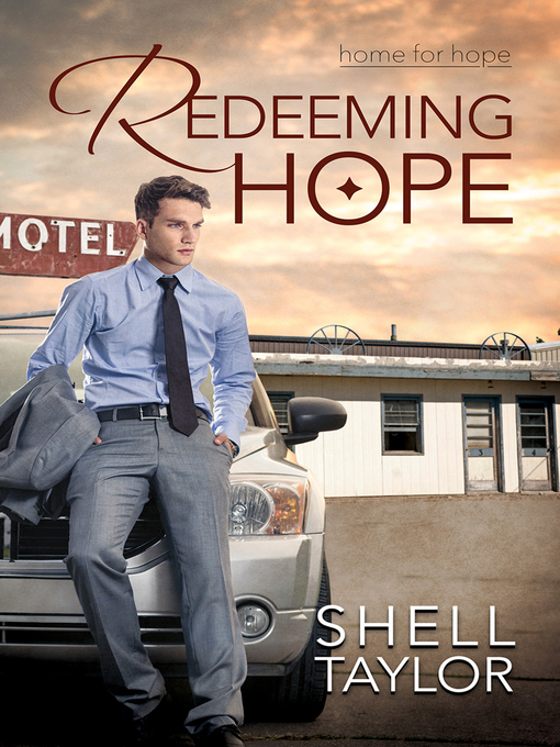 Title details for Redeeming Hope by Shell Taylor - Available